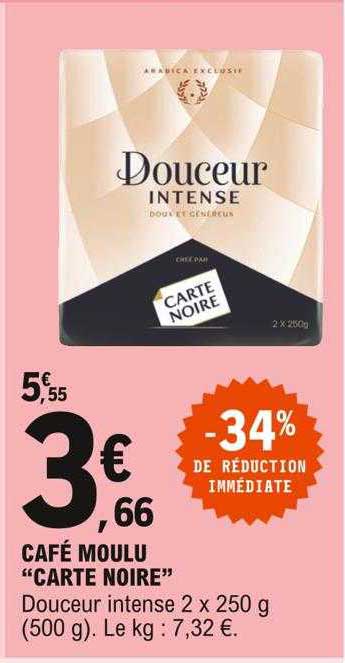 Café Moulu "carte Noire"