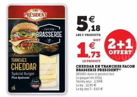 cheddar en tranches façon brasserie président