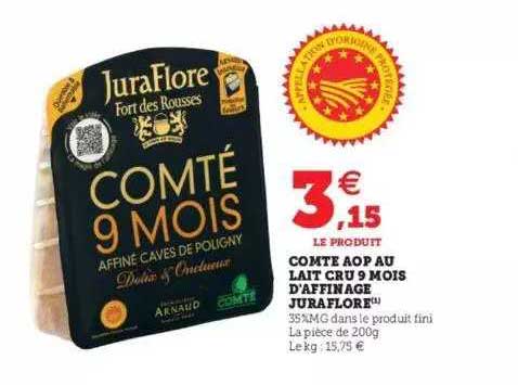 comté aop au lait cru 9 mois d'affinage juraflore
