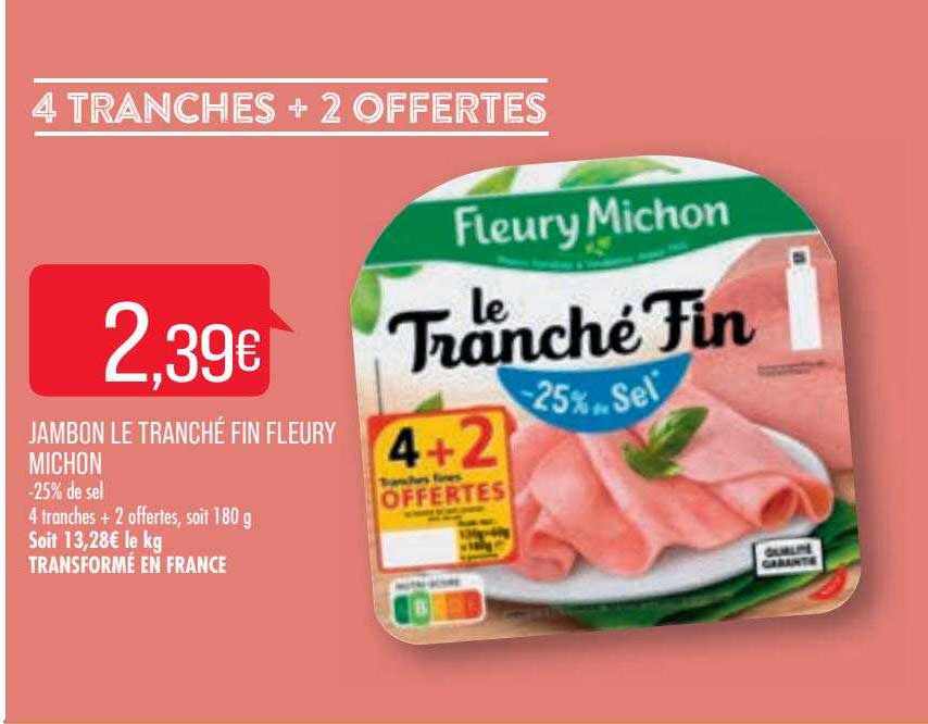 jambon le tranché fin fleury michon