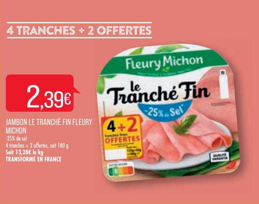 jambon le tranché fin fleury michon