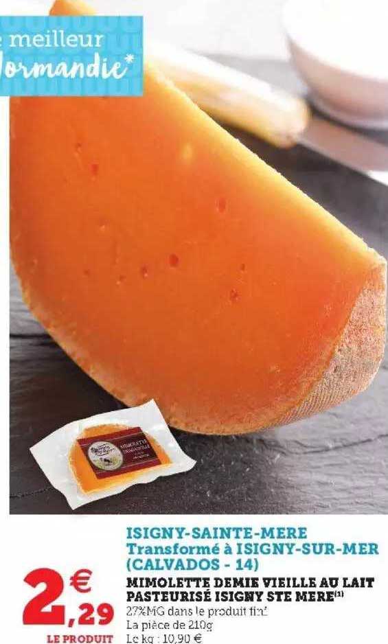 mimolette demie vieille au lait pasteurisé isigny ste mère