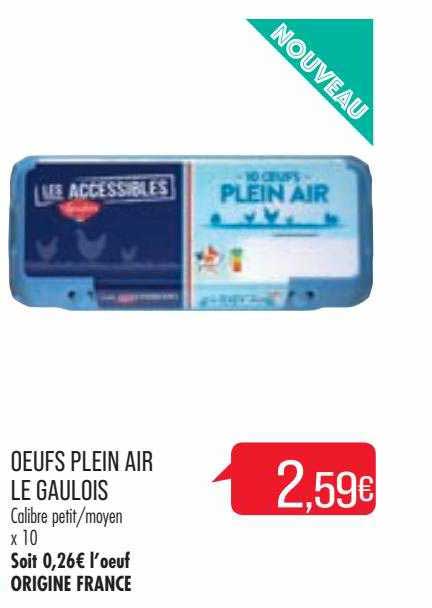 Oeufs Plein Air Le Gaulois