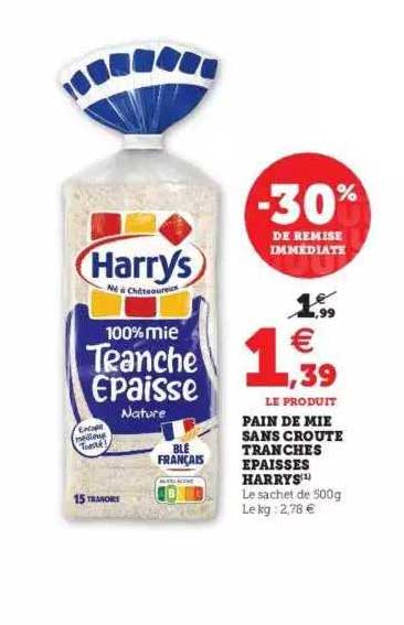 pain de mie sans croute tranches épaisses harrys