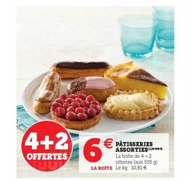 pâtisseries assorties 4+2 offertes