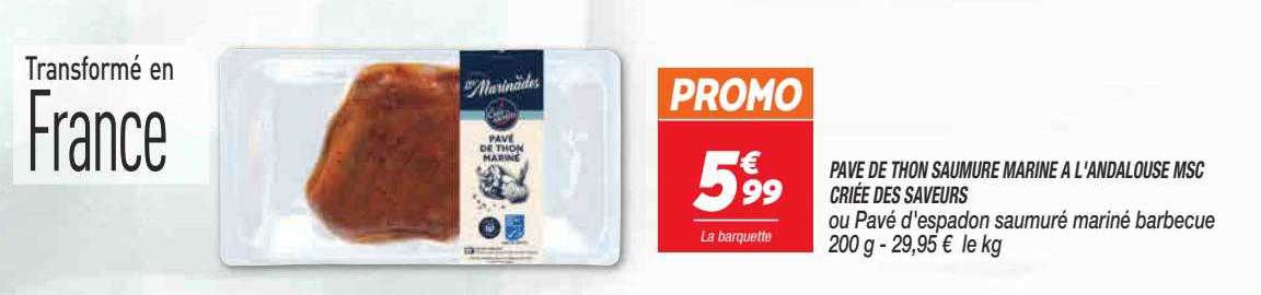 pavé de thon saumure marine à l'andalouse msc criée des saveurs