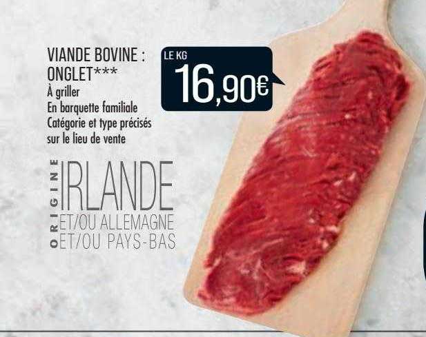 Viande Bovine : Onglet***à Griller