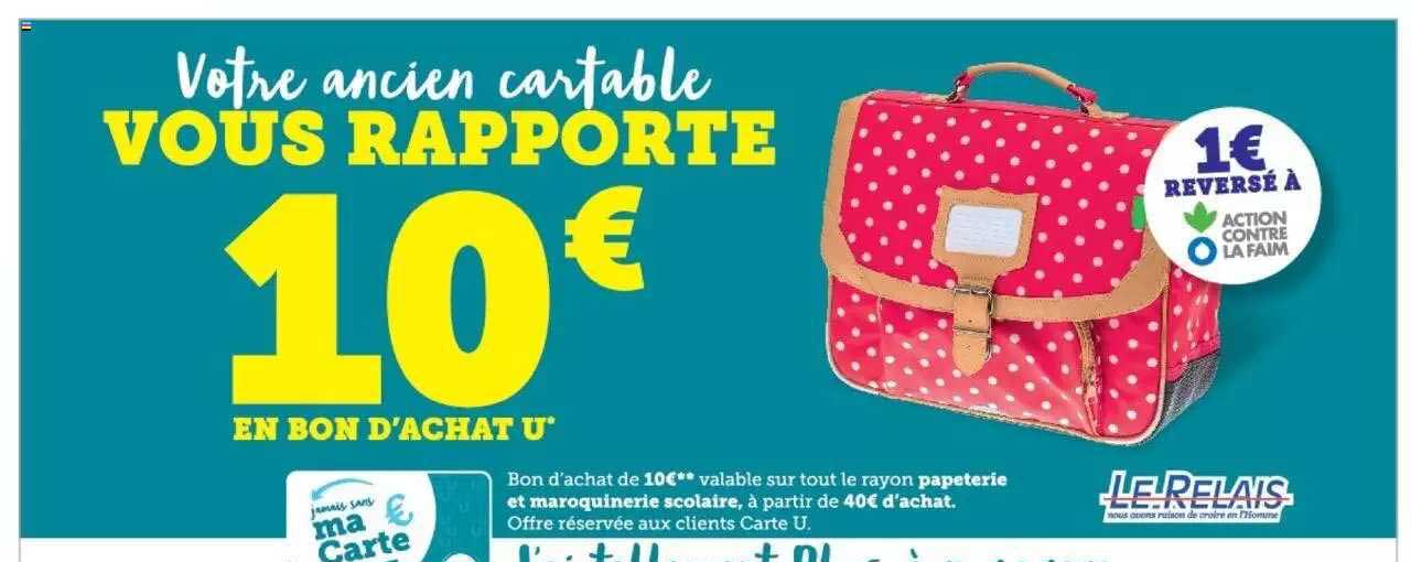 votre ancien cartable vous rapporte