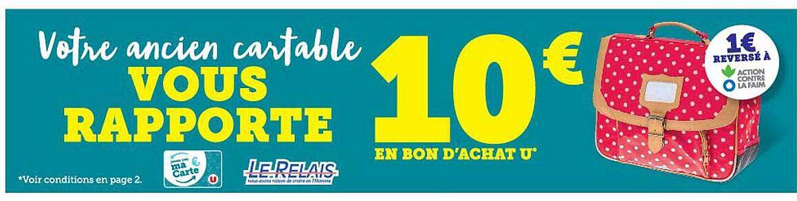 votre ancien cartable vous rapporte