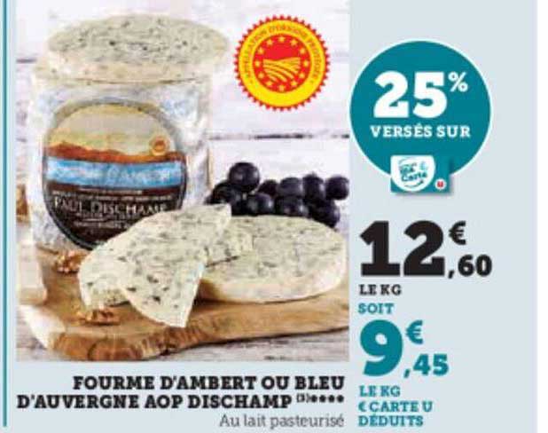 fourme d'ambert ou bleu d'auvergne aop dischamp