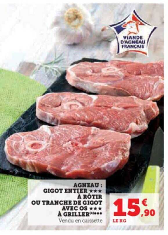 Agneau : Gigot Entier***à Rôtir Ou Tranche De Gigot Avec Os***à Griller