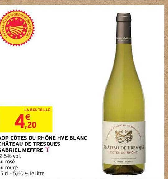 aop côtes du rhône hve blanc château de tresques gabriel meffre