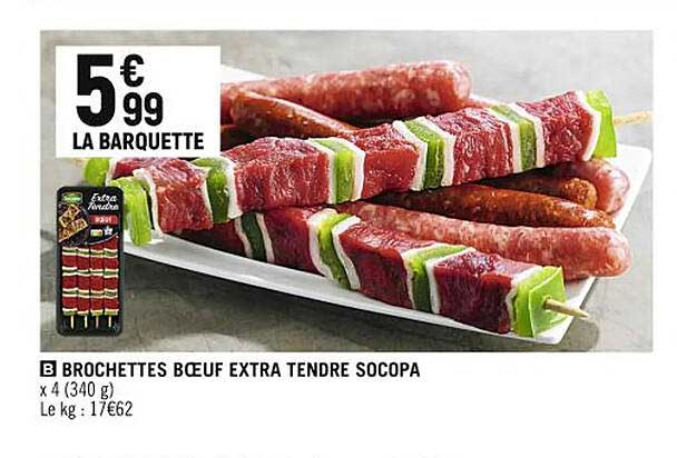 Brochettes Bœuf Extra Tendre Socopa