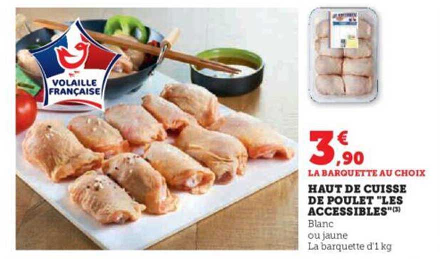 Haut De Cuisse De Poulet "les Accessibles"