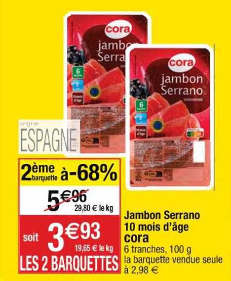 jambon serrano 10 mois d'âge cora