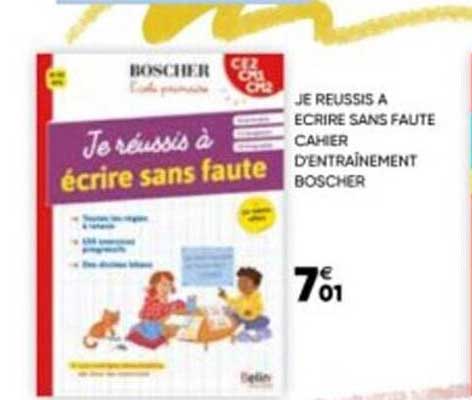 je réussis à écrire sans faute cahier d'entraînement boscher
