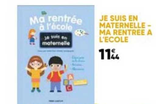 je suis en maternelle - ma rentrée à l'école