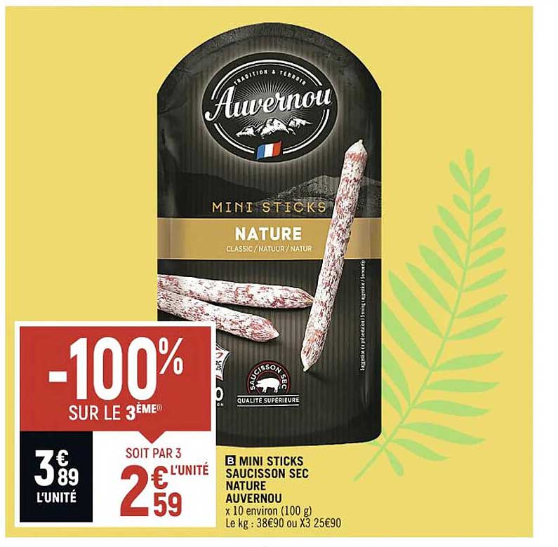 mini sticks saucisson sec nature auvernou -100% sur le 3ème