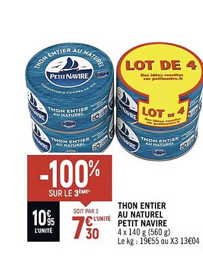 thon entier au naturel petit navire -100% sur le 3ème