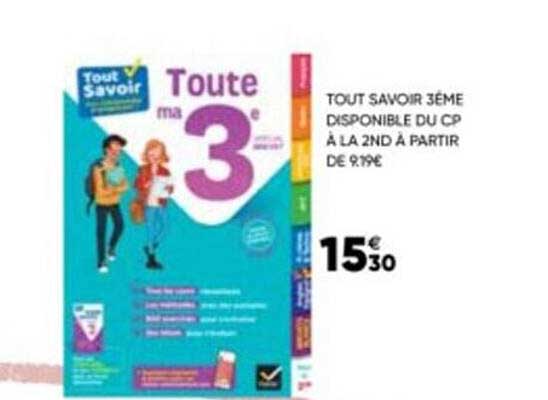 tout savoir 3ème disponible du cp à la 2nd