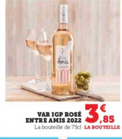 var igp rosé entre amis 2022