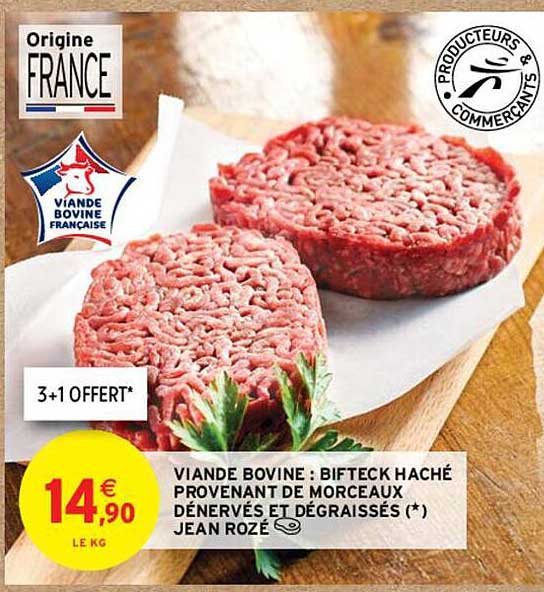 viande bovine : bifteck haché provenant de morceaux dénervés et dégraissés jean rozé