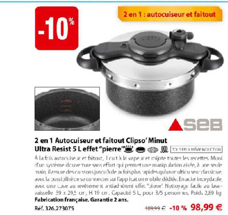 2en1 autocuiseur et faitout clipso minut seb