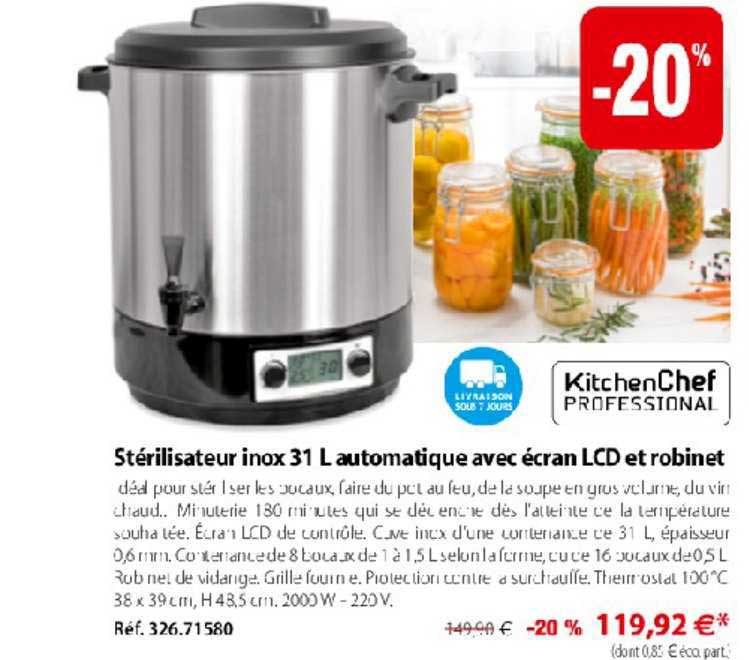 stérilisateur inox 31 litres automatique avec écran lcd et robinet kitchenchef professional