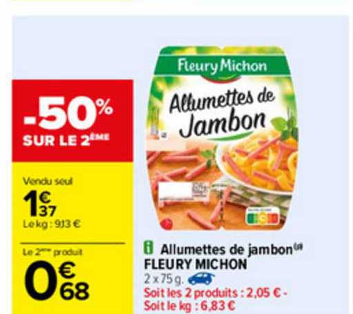 allumettes de jambons fleury michon