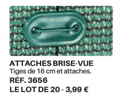 attaches brise-vue