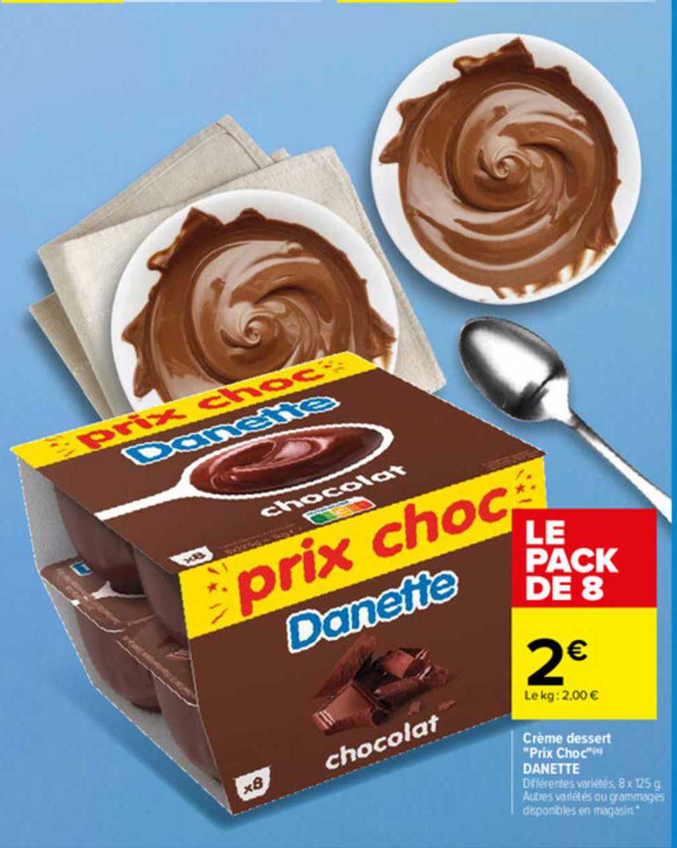 crème dessert prix choc danette