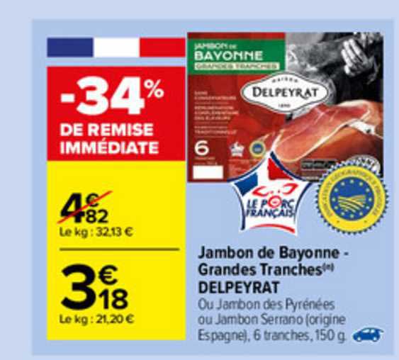 jambon de bayonne - grandes tranches delpeyrat