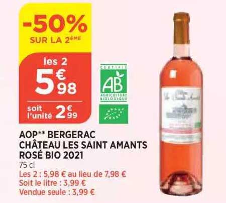 Aop Bergerac Château Les Saint Amants Rosé Bio 2021 -50% Sur La 2ème