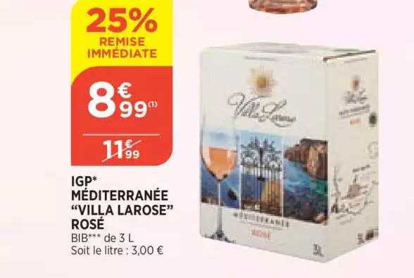 igp méditerranée villa larose rosé 25% remise immédiate