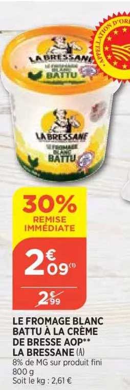 le fromage blanc battu à la crème de bresse aop la bressane 30% remise immédiate