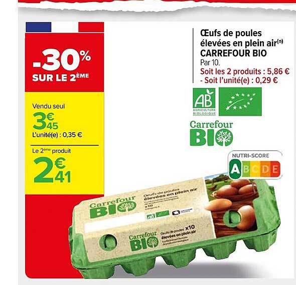 œufs de poules élevées en plein air carrefour bio -30% sur le 2ème