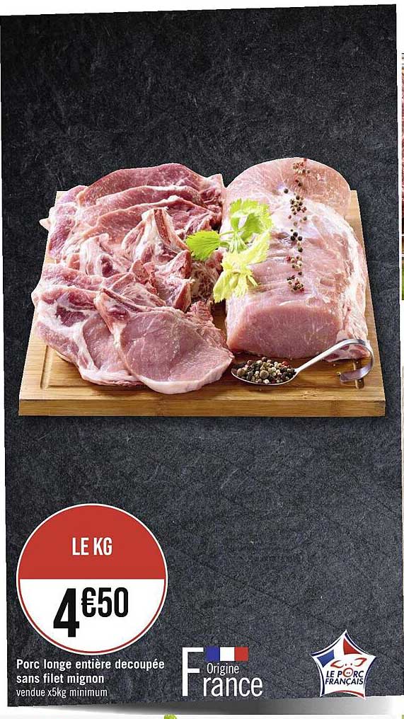 Porc Longe Entière Découpée Sans Filet Mignon