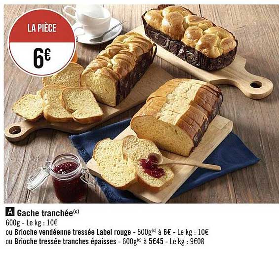gâche tranchée ou brioche vendéenne tressée label rouge ou brioche tressée tranches épaisses