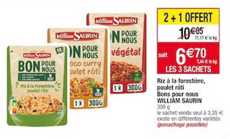 riz à la forestière, poulet rôti bons pour nous william saurin