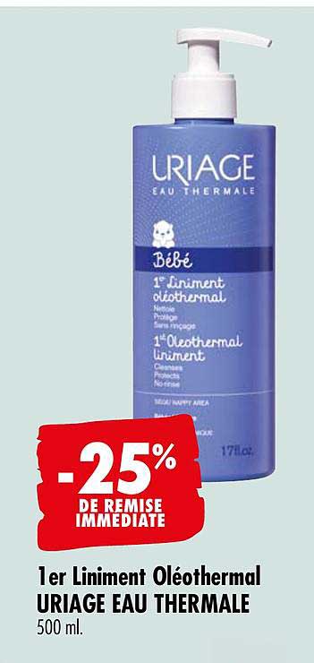 1er liniment oléothermal uriage eau thermal -25% remise immédiate