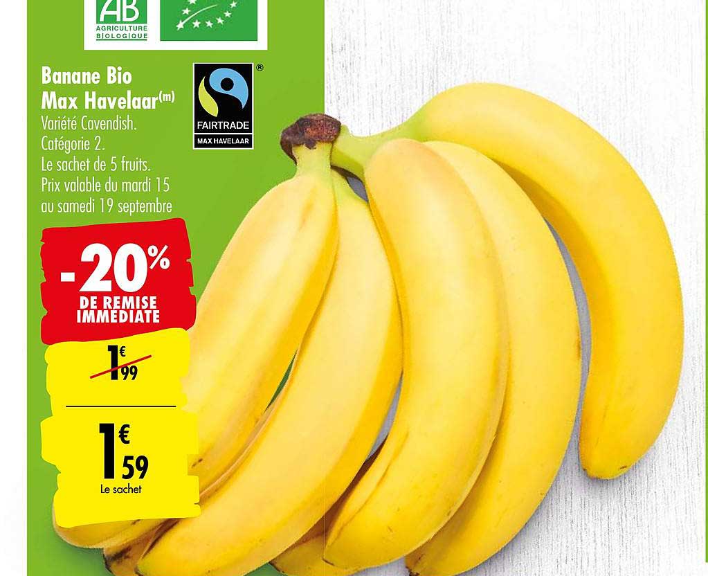 Banane Bio Max Havelaar -20% De Remise Immédiate