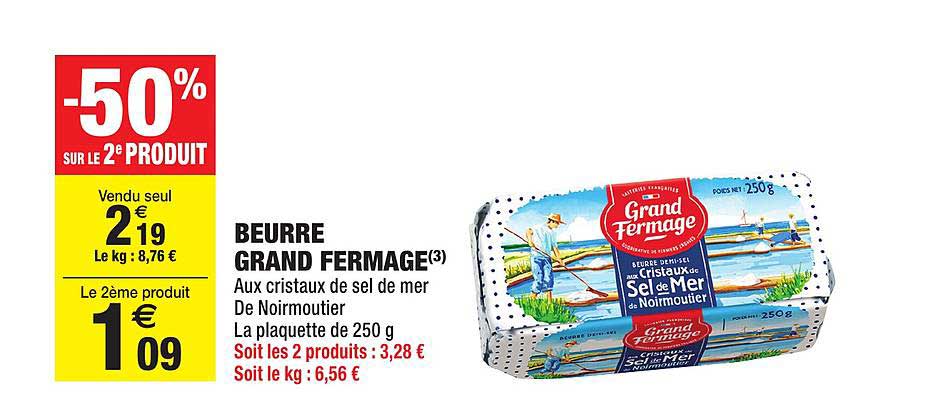 Beurre Grand Fermage -50% Sur Le 2e Produit