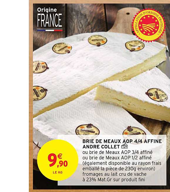 brie de meaux aop 4 4 affiné andré collet