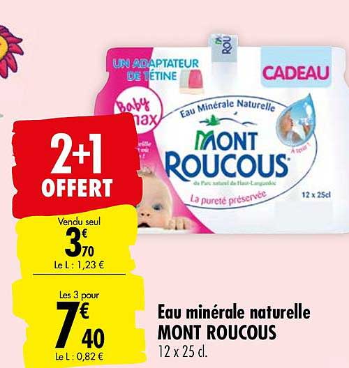 Eau Minérale Naturelle Mont Roucous 2+1 Offert
