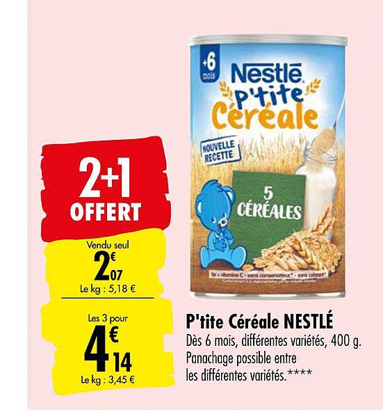 p'tite céréale nestlé 2+1 offert