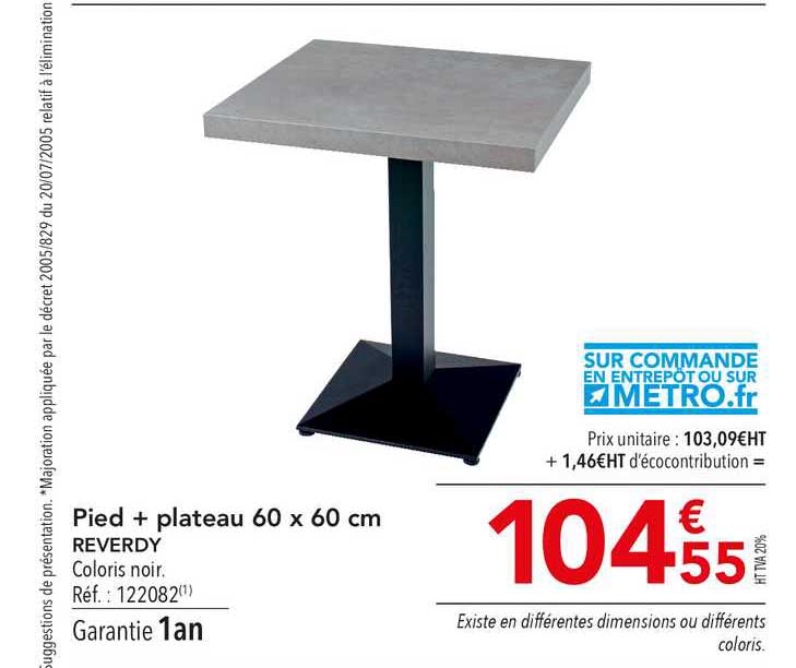 Pied  + Plateau 60 X 60 Cm Reverdy