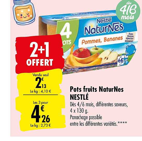 pots fruits naturnes nestlé 2+1 offert