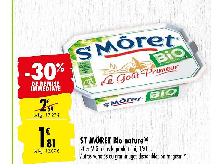 st môret bio nature -30% de remise immédiate