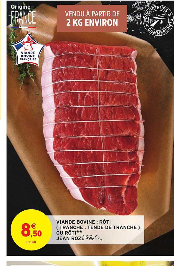 viande bovine : rôti (tranche, tende de tranche) ou rôti