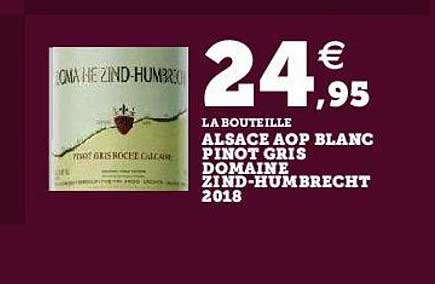 alsace aop blanc pinot gris domaine zind-humbrecht 2018